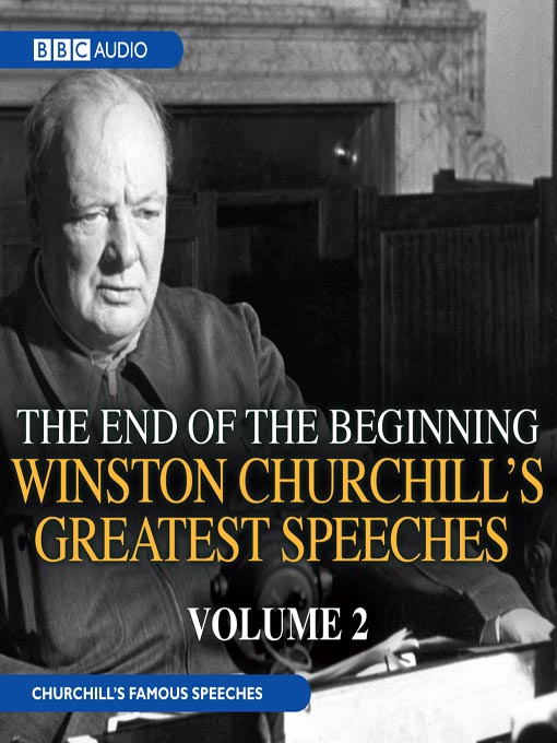Title details for The End of the Beginning by Sir Winston Churchill - Available